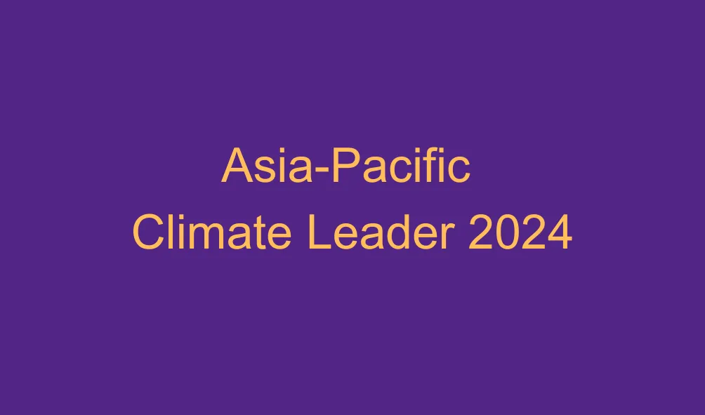 Asia-Pacific Climate Leader 2024 by the Financial Times (London)